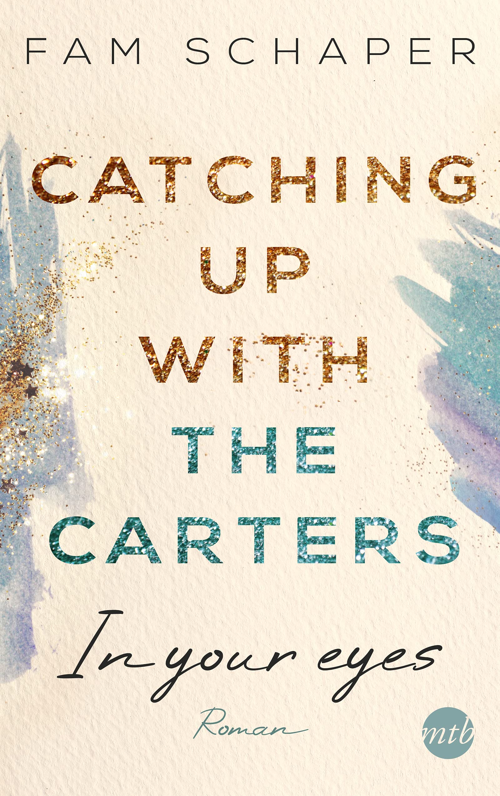 In your eyes (Catching up with the Carters, #1)