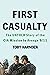 First Casualty: The Untold Story of the CIA Mission to Avenge 9/11
