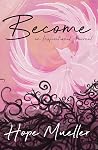 Become, an inspirational journal by Hope Mueller