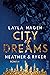City of Dreams – Heather & Ryker
