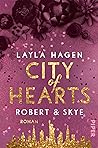 City of Hearts – Robert & Skye by Layla Hagen