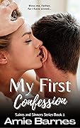 My First Confession (Saints and Sinners #1)