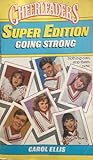 Going Strong (Cheerleaders Super Edition, #24)