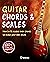Guitar Chords & Scales: How...