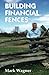 Building Financial Fences