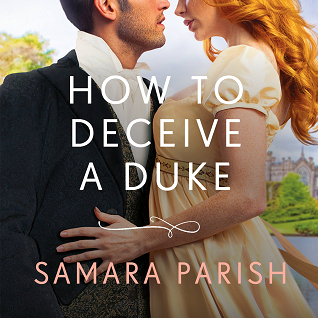 How to Deceive a Duke (Rebels with a Cause, #2)