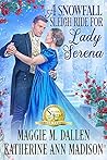 A Snowfall Sleigh Ride for Lady Serena (Seasons of Love, #3)