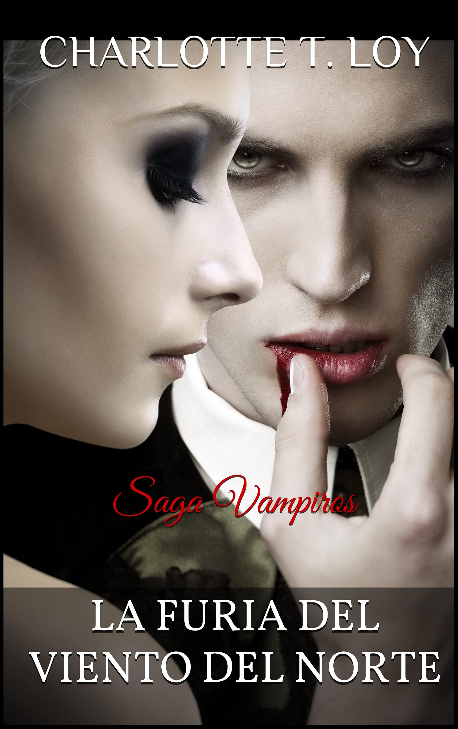 La furia del viento del norte (Saga Vampiros #2)