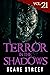 Terror in the Shadows Vol. 21