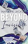 Beyond Invisible (Better Together, #2)