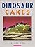 Dinosaur Cakes