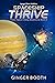 Spaceship Thrive: Large Print Edition