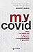 My Covid: Come ho imparato ...