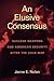 An Elusive Consensus by Janne E. Nolan