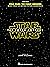 Star Wars: Episode VII - The Force Awakens Songbook (Piano Solo Songbook)
