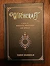 Witchcraft: A Boo...