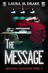 The Message (Japanese Hauntings #3)