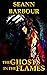 The Ghosts in the Flames (T...