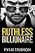 Ruthless Billionaire (Dominant Alpha Males #1)
