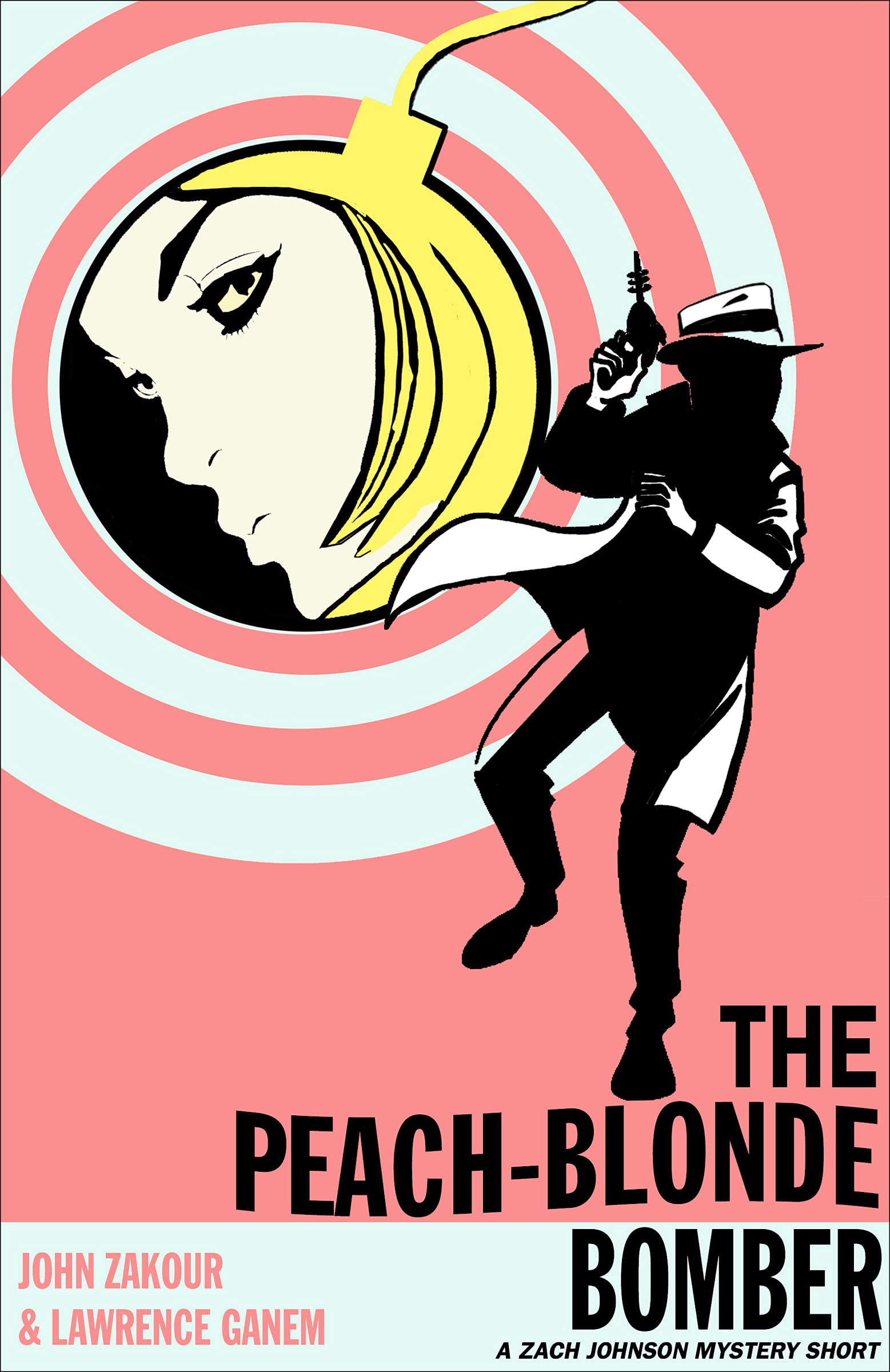 The Peach-Blonde Bomber: A Zach Johnson Mystery Short (Nuclear Bombshell)