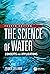 The Science of Water: Concepts and Applications