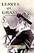 Leaves of Grass by Walt Whitman