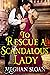 To Rescue a Scandalous Lady