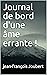 Journal de bord d'une âme e...