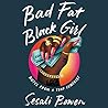 Bad Fat Black Girl by Sesali Bowen