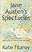 Jane Austen's Spectacles: F...