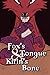 Fox's Tongue and Kirin's Bone