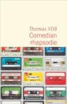 Comedian rhapsodie