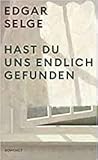 Hast du uns endli...