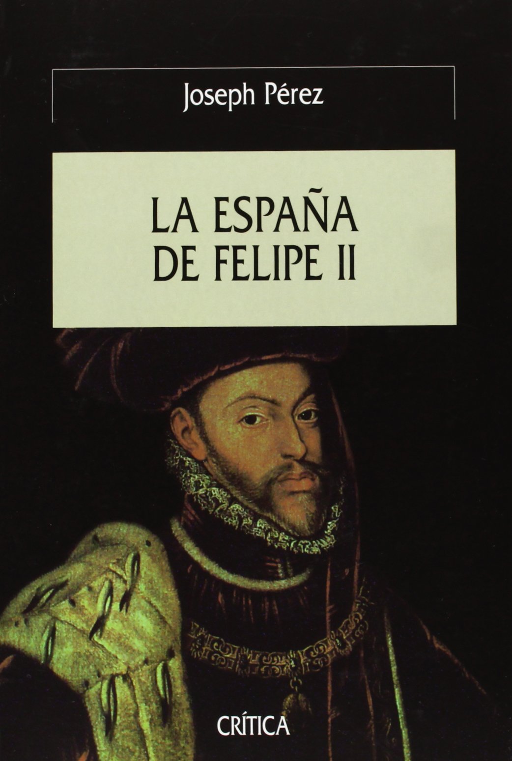 La España de Felipe II (Hardcover)