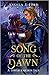 Song of the Dawn (Tower Knights #2)