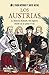 Los Austrias: La historia ilustrada del imperio donde no se ponía el sol