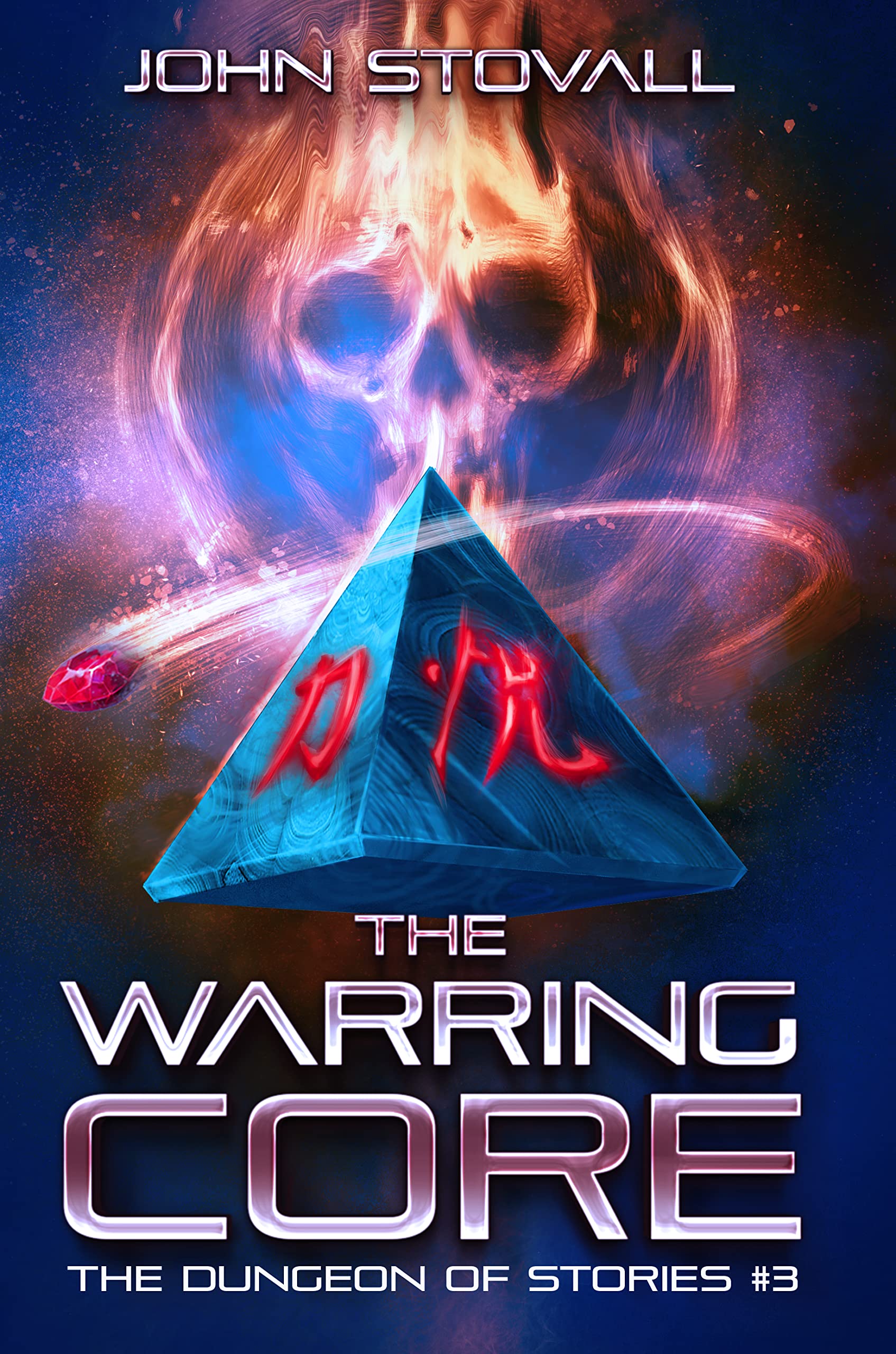 The Warring Core (The Dungeon of Stories, #3)