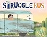 The Struggle Bus