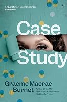 Case Study by Graeme Macrae Burnet