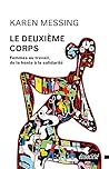 Le deuxième corps...