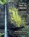 The Eternal Tao Te Ching by Benjamin Hoff