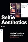 Selfie Aesthetics...