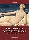 Der liegende weibliche Akt in Malerei und Graphik der Renaissance