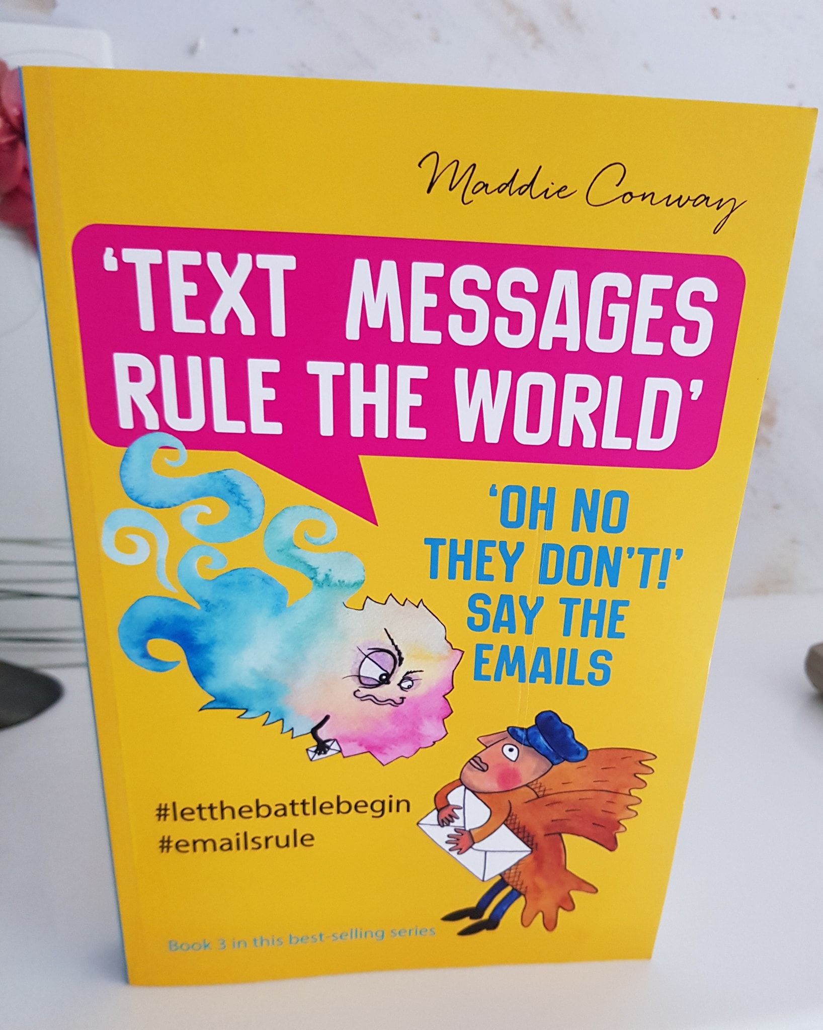 TEXT MESSAGES RULE THE WORLD (book 3 in the Tapper and Liame Series)