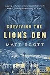 Surviving the Lion's Den (Surviving the Lion's Den #1) Surviving the Lion's Den (Surviving the Lion's Den #1)