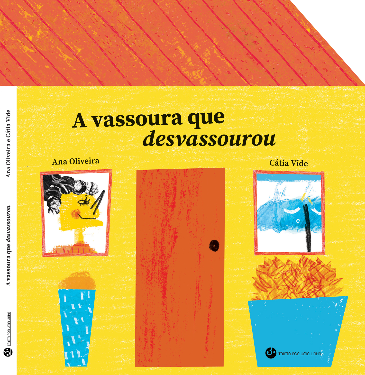 A Vassoura que desvassourou (Hardcover)