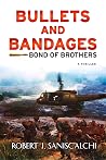 Bullets and Bandages: Bond of Brothers, New Revised Edition