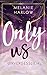 Only Us – Unvergesslich