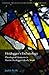 Heidegger's Eschatology by Judith Wolfe