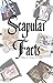 Scapular Facts
